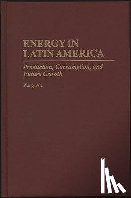 Wu, Kang - Energy in Latin America