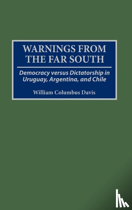 Davis, William C. - Warnings from the Far South