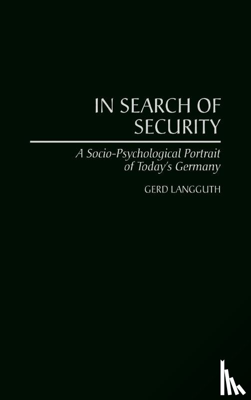 Langguth, Gerd - In Search of Security
