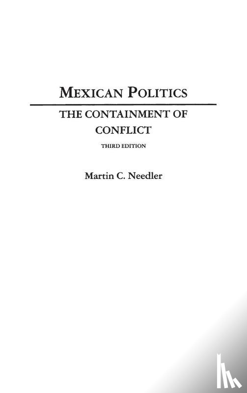 Needler, Martin - Mexican Politics