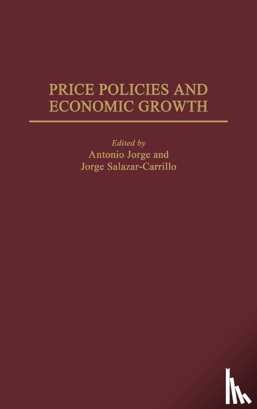Salazar-Carrillo, Jorge, Jorge, Antonio - Price Policies and Economic Growth