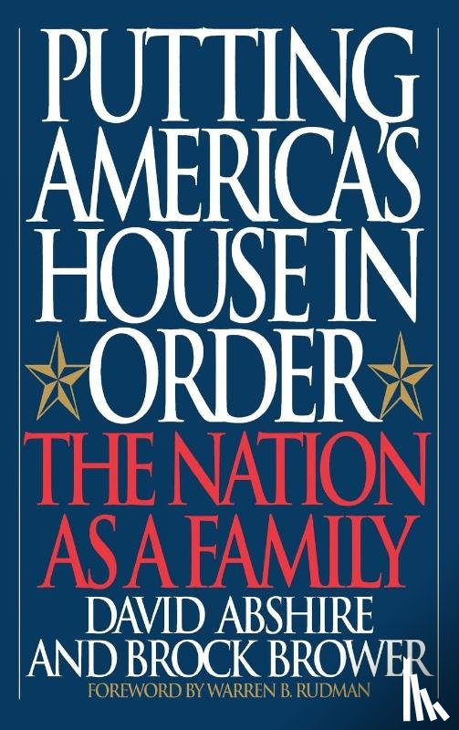 Abshire, David, Brower, Brock - Putting America's House in Order
