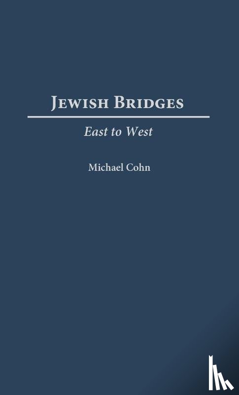 Cohn, Michael - Jewish Bridges