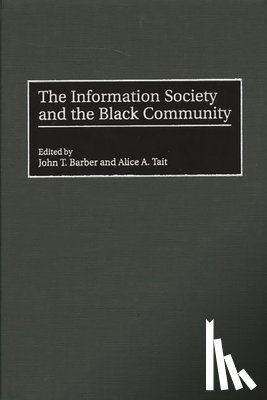 Barber, John T., Tait, Alice A. - The Information Society and the Black Community
