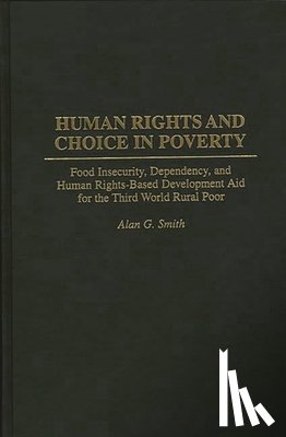 Smith, Alan G. - Human Rights and Choice in Poverty