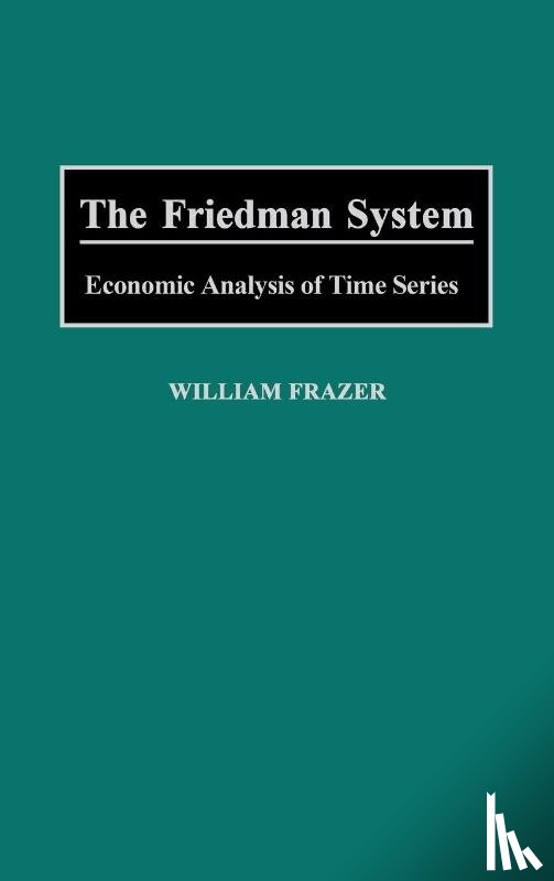 Frazer, William - The Friedman System