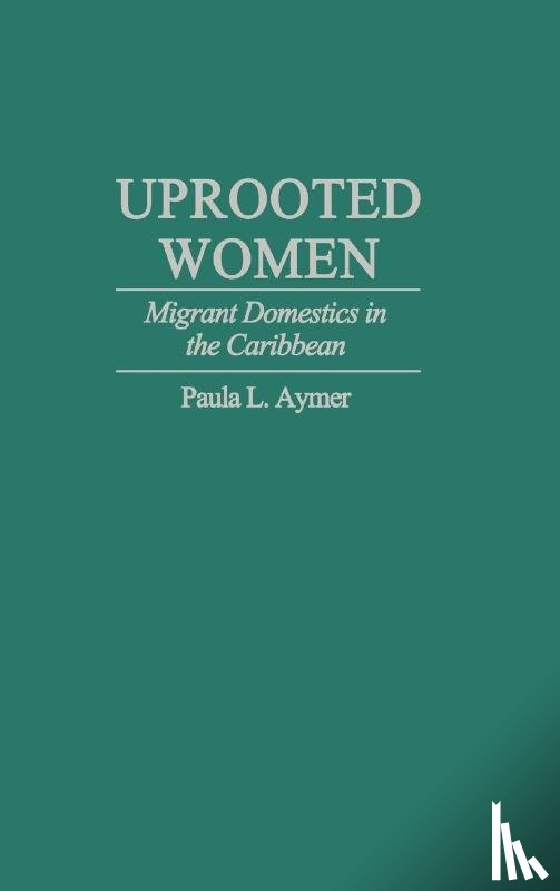 Aymer, Paula L. - Uprooted Women