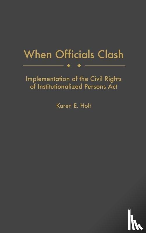 Holt, Karen E. - When Officials Clash