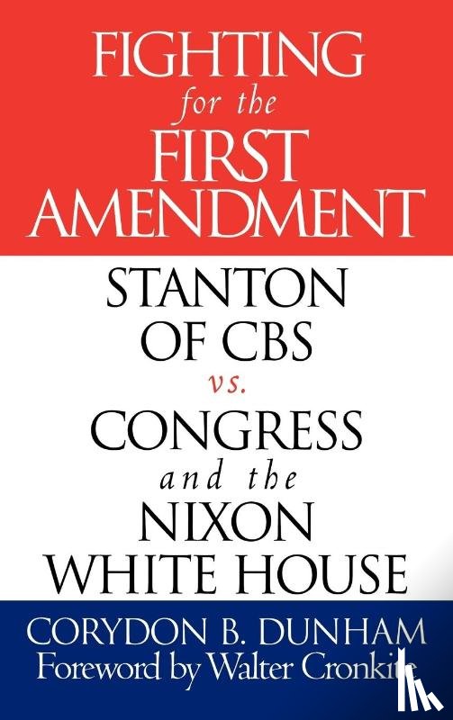 Dunham, Corydon B. - Fighting for the First Amendment