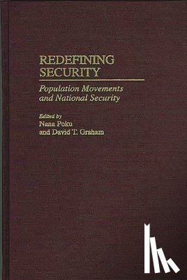 Graham, David T., Poku, Nana - Redefining Security