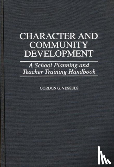 Vessels, Gordon G. - Character and Community Development