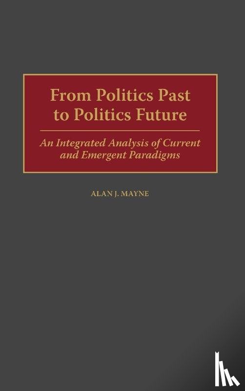 Mayne, Alan - From Politics Past to Politics Future
