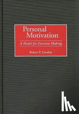 Cavalier, Robert P. - Personal Motivation