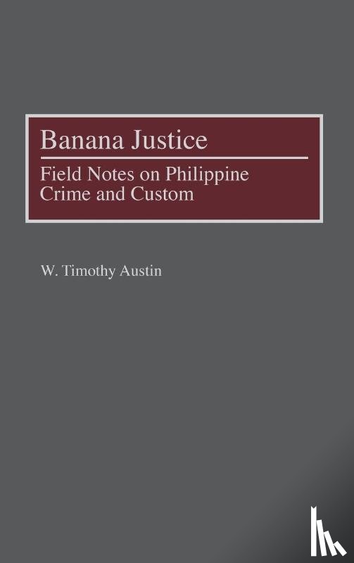 Austin, W. Timothy - Banana Justice