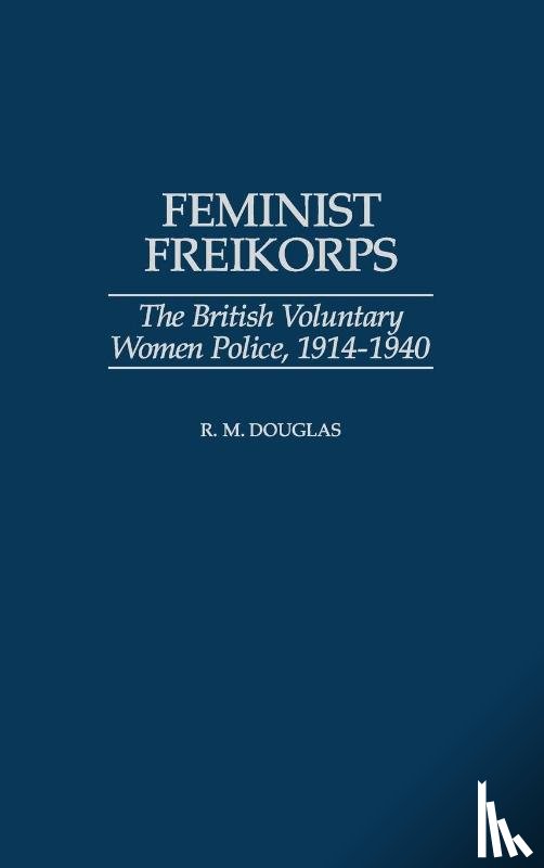 Douglas, Raymond M. - Feminist Freikorps