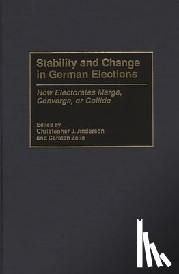 Anderson, Christophe J., Zelle, Carsten - Stability and Change in German Elections