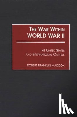 Maddox, Franklin - The War Within World War II