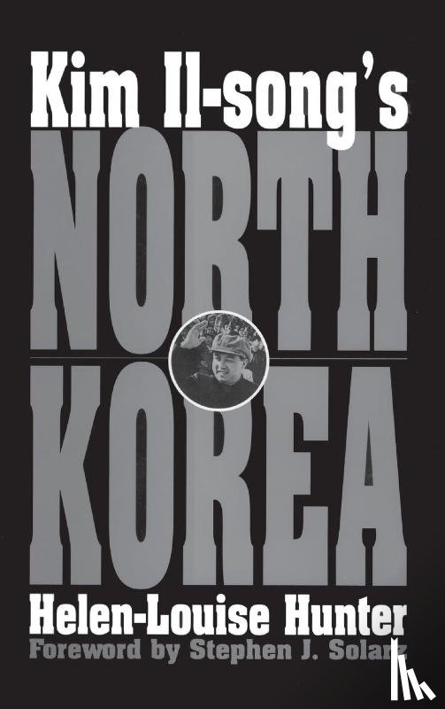 Hunter, Helen-Louise - Kim Il-song's North Korea