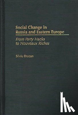 Brucan, Silviu - Social Change in Russia and Eastern Europe