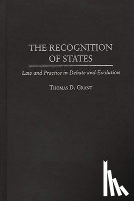 Grant, Thomas D. - The Recognition of States