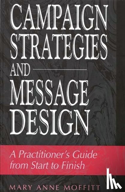 Moffitt, Mary - Campaign Strategies and Message Design