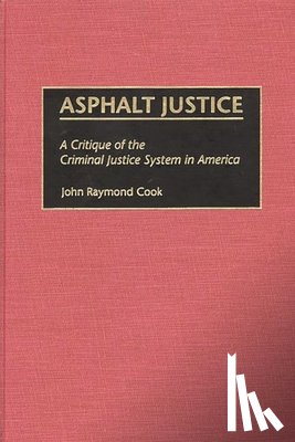 Cook, John R. - Asphalt Justice