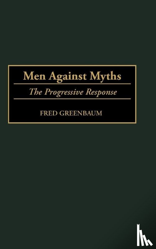 Greenbaum, Fred - Men Against Myths