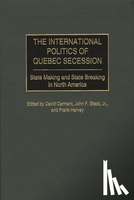  - The International Politics of Quebec Secession