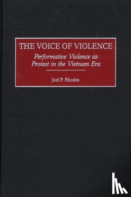 Rhodes, Joel P. - The Voice of Violence