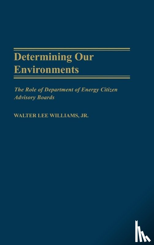 Williams, Walter L. - Determining Our Environments