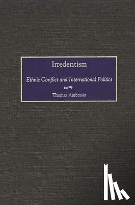 Ambrosio, Thomas - Irredentism