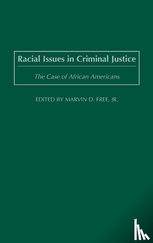 Free, Marvin D. - Racial Issues in Criminal Justice