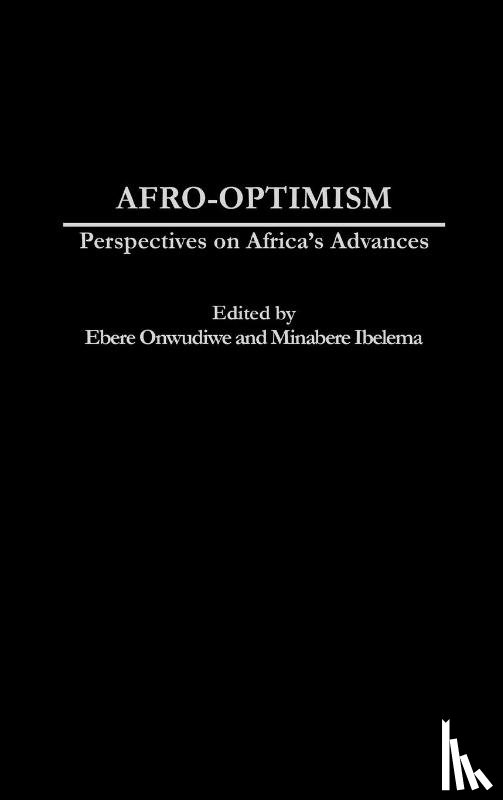 Onwudiwe, Ebere, Ibelema, Minabere - Afro-Optimism
