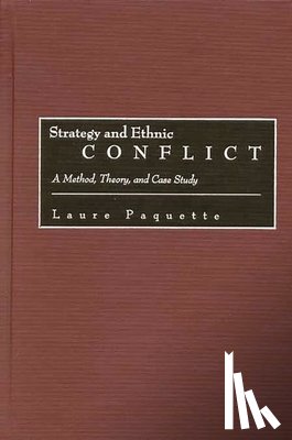 Paquette, Laure - Strategy and Ethnic Conflict