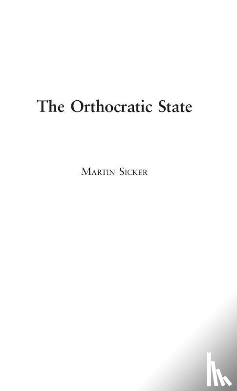 Sicker, Martin - The Orthocratic State