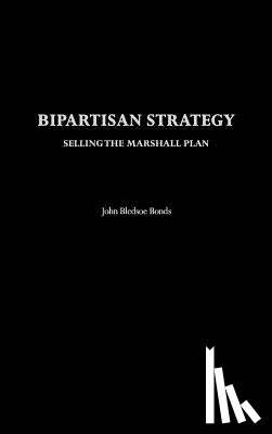Bonds, John B. - Bipartisan Strategy