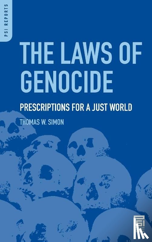 Simon, Thomas W. - The Laws of Genocide