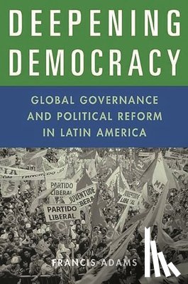 Adams, Francis - Deepening Democracy
