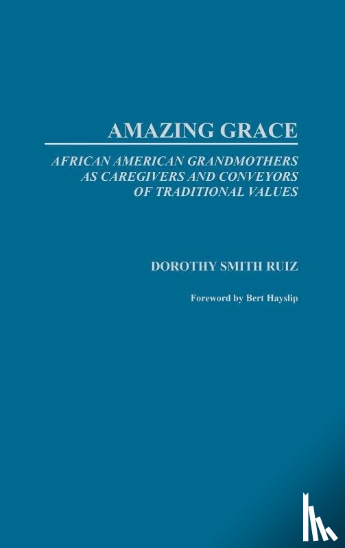 Smith-Ruiz, Dorothy - Amazing Grace