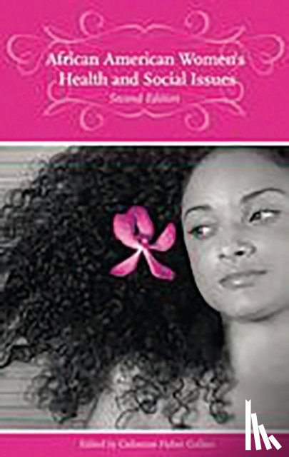  - African American Women's Health and Social Issues, 2nd Edition