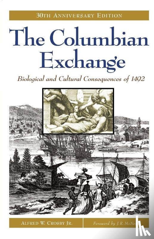 Jr., Alfred W. Crosby - The Columbian Exchange