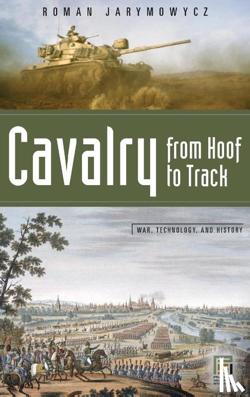 Jarymowycz, Roman - Cavalry from Hoof to Track