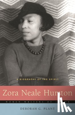 Plant, Deborah G. - Zora Neale Hurston