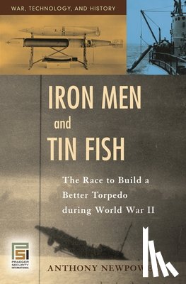 Newpower, Anthony - Iron Men and Tin Fish