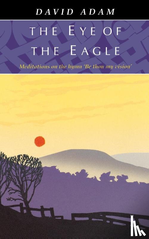 Adam, David - The Eye of the Eagle