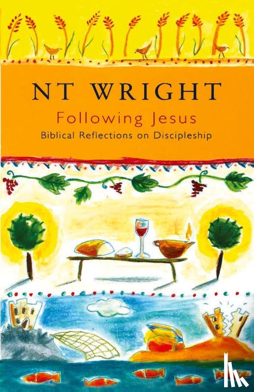 Wright, Tom - Following Jesus