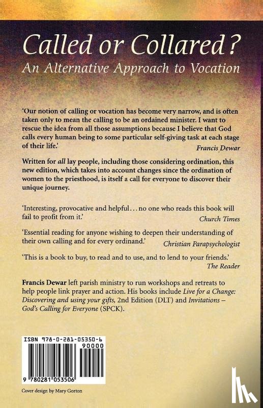 Dewar, The Revd Francis - Called or Collared?