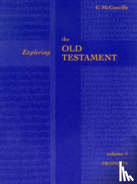 McConville, Professor Gordon (Author) - Exploring the Old Testament Vol 4