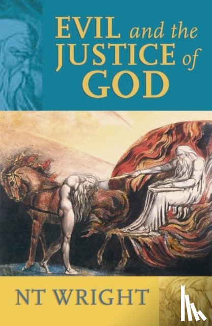 Wright, NT, Wright, Tom - Evil and the Justice of God
