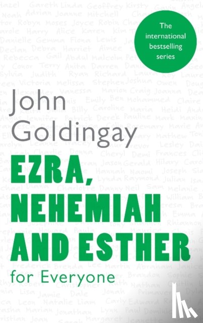 Goldingay, The Revd Dr John (Author) - Ezra, Nehemiah and Esther for Everyone